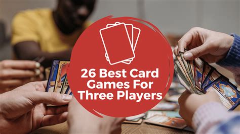 26 Of The Best Card Games For 3 Players (With Descriptions).